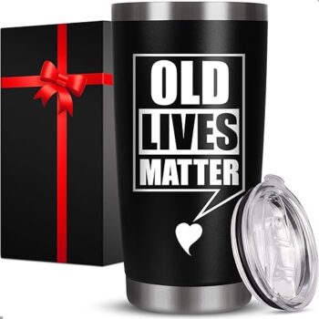 Old Lives Matter Tumbler Gift Review