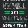 We Will Get Shit Done Gift Review