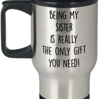 Funny Sister Travel Mug Gift Review