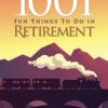 1001 Fun Things To Do in Retirement Gift Review