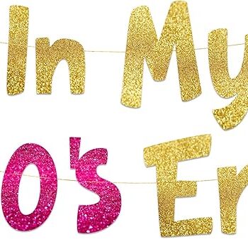 In My 30's Era Glitter Banner Gift Review